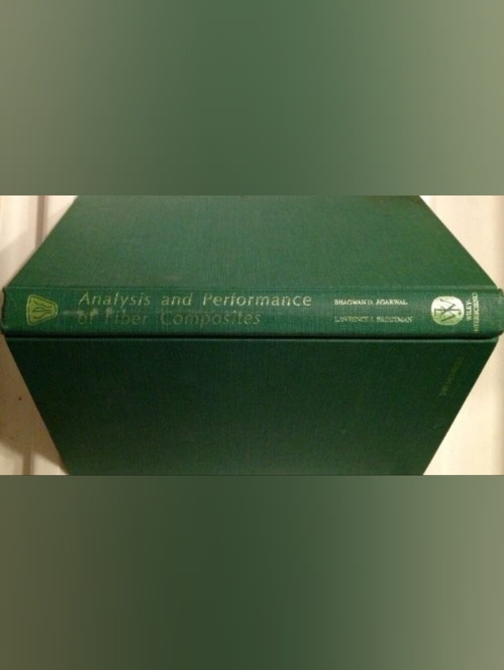 Analysis and Performance of Fiber Composites – Agarwal & Broutman – 2nd Ed. Hard